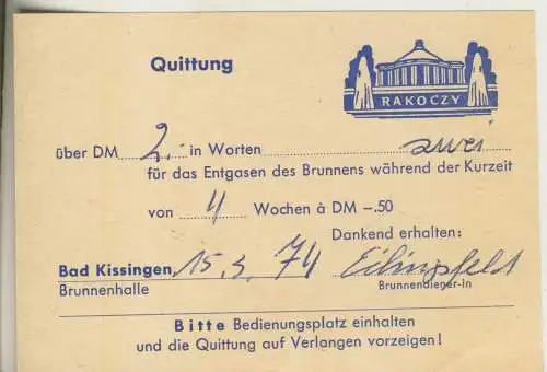 Bad Kissingen -  Quittung für das Entgasen des Brunnen während der Kurzeit - von 1974 (AK35392a)