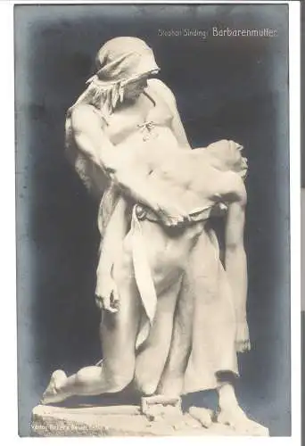 Stephan Sinding - Barbarenmutter     - von 1900 (AK6502)