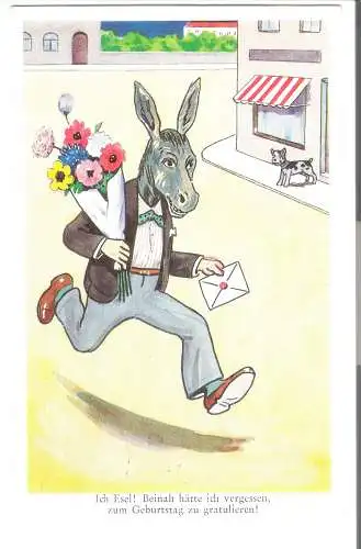 Ich Esel! Beinah hätte ich vergessen, zum Geburtstag zu gratulieren!    - von 1961 (AK6504)