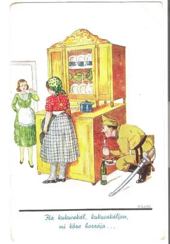 Ha kukucskál, kukucskáljon, mi köre hozzája....  - von 1944 (AK6507)