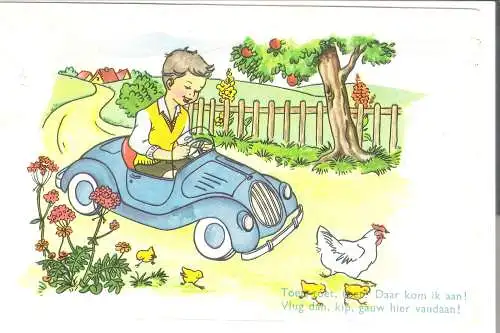 Toet, toet, toet! Daar kom ik aan! Vlug dan, kip, gauw hier vandaan!     - von 1913 (AK6510)