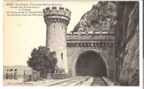 Environs d'Aix-les-Bains - Route de St.-Innoncent à Brison - Le Tunnel de la Colombière au bord du Lac - von 1914 (AK6538)