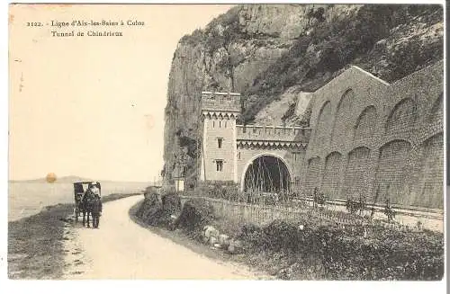 Ligne d'Aix-les-Bains à Culoz - Tunnel de Chindrieux - von 1910 (AK6539)