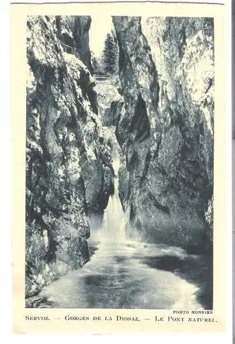 SERVOZ - GORGES de la Diosaz - Le Pont Naturel - von 1934 (AK6613)