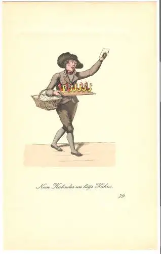 Blatt aus "Der Ausruf in Hamburg" , Hamburg 1808 , Prof. Suhr, Nr.79 Neen Kalender un lüdge Hahns, kol.Kupferst.  (1092) P r