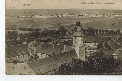AK Ohrdruf, Schloß, Truppenlager, 1916 gelaufen ohne Marke, Feldpost 