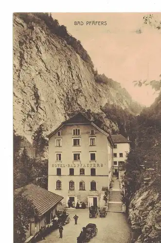 [Echtfotokarte schwarz/weiß] AK Pfäfers, St. Gallen, Bad Pfäfers, Hotel, von 1912, ungelaufen, beschriftet. 