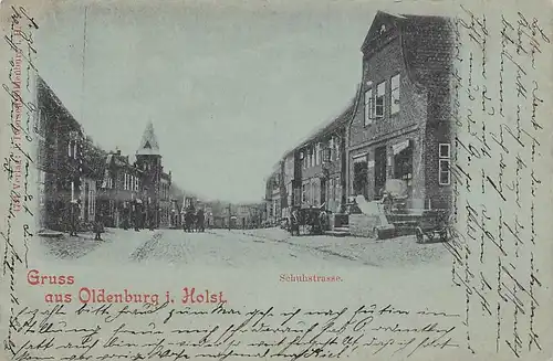 alte orig. AK Oldenburg i. Holstein Schuhstrasse 1899