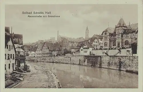 alte orig. AK Schwäbisch Hall Mauerstrasse 1917 Vorkrieg