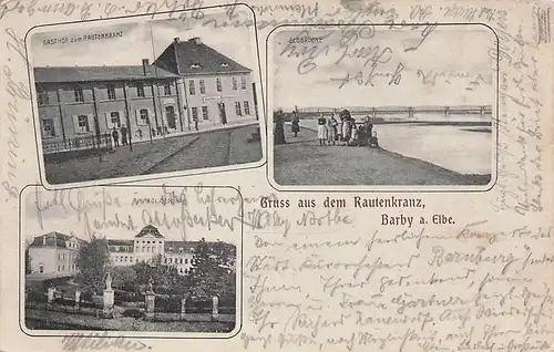 alte orig. AK Barby a. Elbe Gasthof zum Rautenkranz Elbbrücke Seminar 1906 Vorkrieg