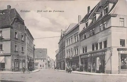 alte orig. AK Eisleben b Sangerhausen Sittichenbach Bischofrode Osterhausen Mansfeld Freistrasse m. Laden Geschäften 1908 Vorkrieg