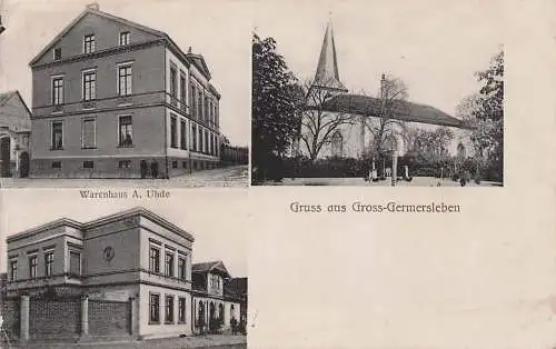 alte orig. AK Groß Germersleben b Oschersleben a. Bode Hornhausen Emmeringen Warenhaus v. A. Uhde Kirche Vorkrieg
