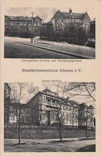 alte orig. AK Plauen i. Vogtland Sachsen Stadtkrankenhaus Innerer Pavillon u. Chirurgischer Pavillon Vorkrieg Verlag Walter Götz in Plauen