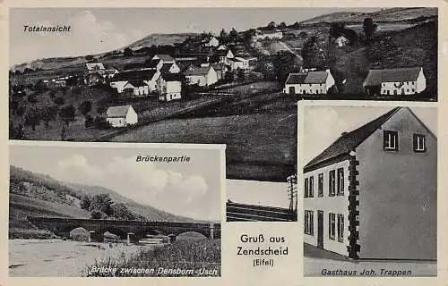 alte orig. AK Zendscheid Eifel b Usch Densborn Bitburg Prüm Mürlenbach Kyllburg Neidenbach Birresborn Brückenpartie Häuser Gasthaus Joh. Trappen Vorkrieg