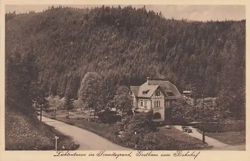 alte orig. AK Lichtentanne b Probstzella Sormitzgrund Lehesten Weitisberga Wurzbach Lobenstein Gasthaus zum Bahnhof Vorkrieg