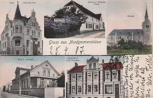 alte orig. AK Nordgermersleben b Haldensleben Erxleben Eilsleben Magdeburg Seehausen Wanzleben Börde Fleischerei Wegener Villa Baethge Gasthof Paetz 1907 Vorkrieg