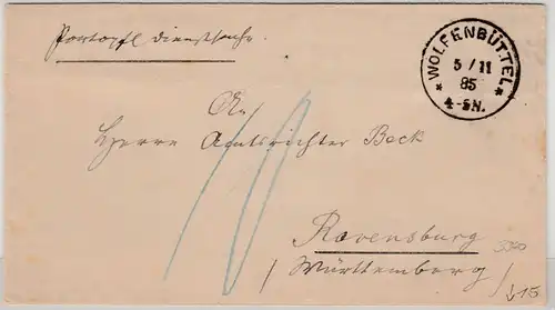 DR - Wolfenbüttel 1885, Klaucke-Stpl. a. portopfl. Dienstbrief/Nachporto n.