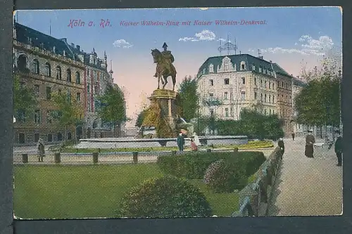 32741 AK,  Köln 50667, Kaiser -Wilhelm-Ring + Kaiser- Wilhelm-Denkmal, i. J.1915