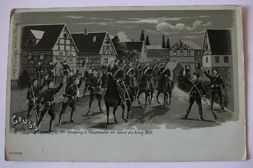 Ak Gruss aus Der Kronprinz in Fröschweiler am Abend des 6. August 1870, um 1900