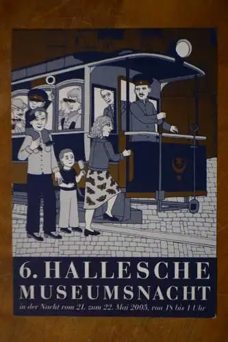 Ak Halle (S.), 6. Hallesche Museumsnacht 2005