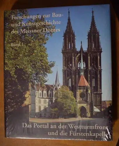Buch: Meissner Dom, Das Portal an der Westturmfront und die Fürstenkapelle, 6kg