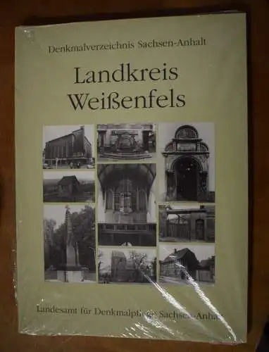 Buch: Denkmalverzeichnis Sachsen-Anhalt Landkreis Weißenfels, Fliegenkopf-Verlag