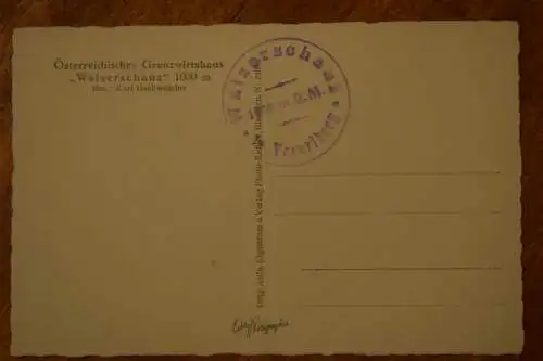Österreichisches Grenzwirtshaus Walserschanz 1000m,   um 1930 nicht gelaufen
