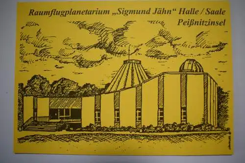 AK Raumflugplanetarium "Sigmund Jähn" Halle / Saale Peißnitz um 1990 nicht gel.