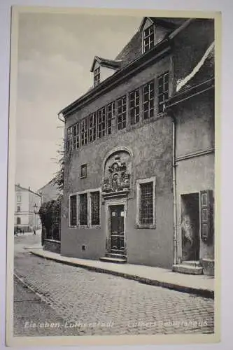 Ak Eisleben, Luthers Geburtshaus,  1933 gelaufen