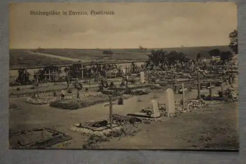 Ak Heidengräber in Euvezin, Frankreich, 1917 gelaufen