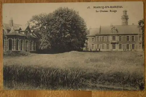 Ak Marco - en - Baroeul, Le Chateau Rouge  1915 gelaufen