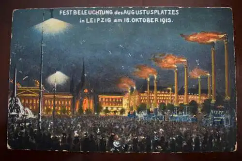 Ak Leipzig, Festbeleuchtung des Augustusplatzes am 18.Oktober 1913, Zur Weihe