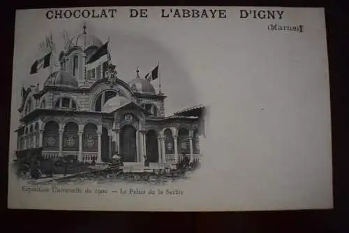 Ak Chocolat de L´Abbaye D´Igny, (Marne), Exposition Universelle Le Palais Serbic