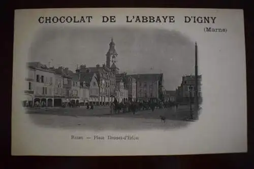 Ak Chocolat de L´Abbaye D´Igny, (Marne), Reims - Place Drouet-d´Erlon um 1910