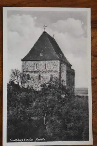Ak Landsberg b. Halle,  Kapelle, um 1930 nicht gelaufen