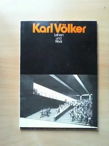 Karl Völker : Leben und Werk. Staatl. Galerie Moritzburg, Halle Völker, Karl (Il