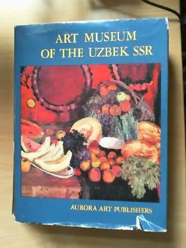 Art Museum of the Uzbek SSR Anon: