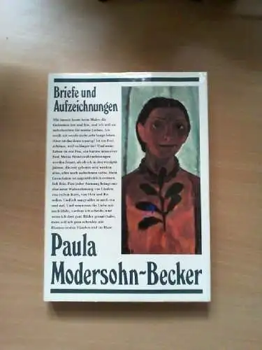 Paula Modersohn-Becker. Worpsweder Maler ; 5 Modersohn-Becker, Paula: