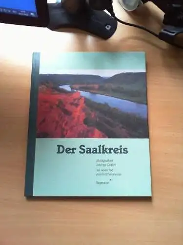 Der Saalkreis. photogr. von Ingo Gottlieb. Mit einem Text von Horst Neumeister G