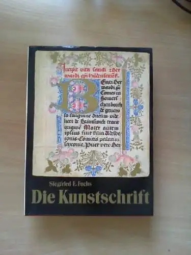 Die Kunstschrift : Entwicklungsgeschichte d. abendländ. Schr. u.e. Schriftlehrga