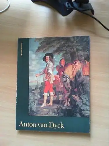 Anton van Dyck. Götz Eckardt / Welt der Kunst Eckardt, Götz und Anton van (Mitwi