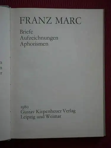 Marc, Franz: Briefe, Aufzeichnungen, Aphorismen