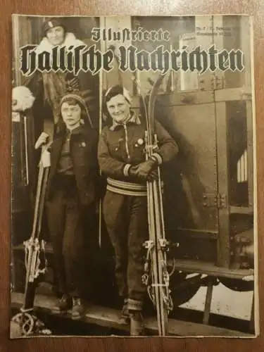 Illustrierte Hallische Nachrichten, Nr. 7, 13. Februar 1932,  Halle/S.