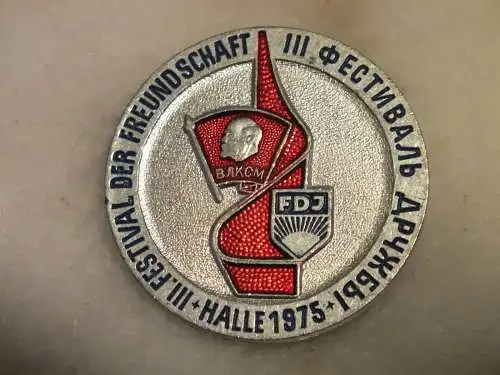 FDJ III. Festival der Freundschaft, Halle 1975, Abzeichen Orden Ehrenzeichen DDR
