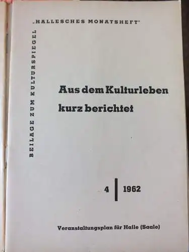 Hallesches Monatsheft 1962, 9 Stück guter Zustand Neuss, Marholz, Schulze-Galera