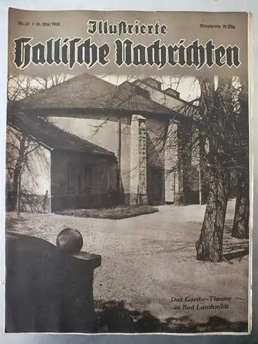 Illustrierte Hallische Nachrichten, Nr. 21,  21. Mai 1932,  Halle/S.