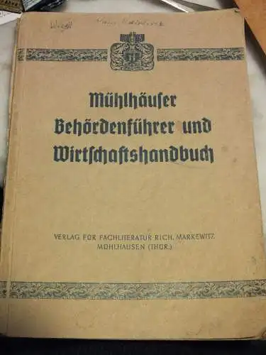 Mühlhausen Thür.,  Behördenführer u. Wirtschaftshandbuch, 122 Seiten mit Werbung