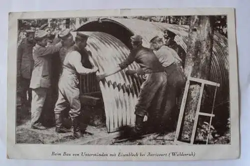 Ak Avricourt Waldesruh, Beim Bau von Unterständen mit Eisenblech  1917 gelaufen