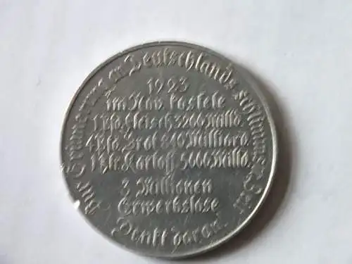 Medaille 1925 Zur Erinnerung an Deutschlands schlimmste Zeit Nov 1923 kostete...