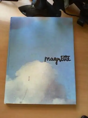 René Magritte : 1898 - 1967. Jacques Meuris. [Übers. aus dem Franz.: Ulrike Bisc